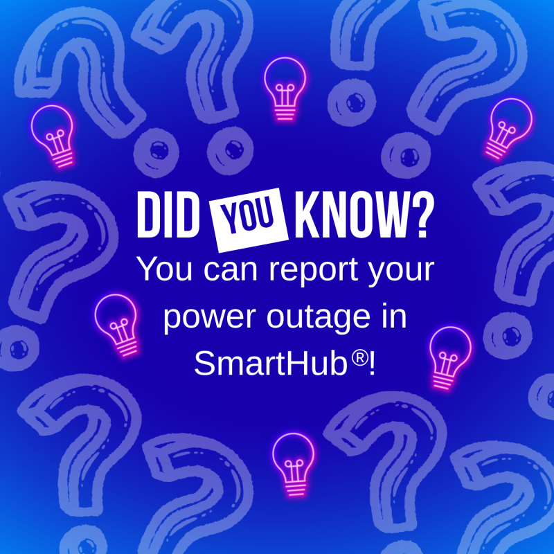 Copy of You can report a power outage in SmartHub® (5 x 5 in)